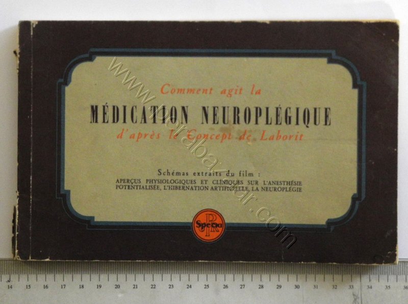 Comment Agit La Médication Neuroplégique D'Aprés le Concept de Laborit, İlaç Tanıtım Kitapçığı