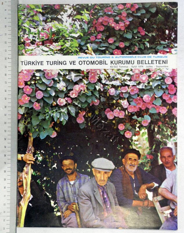 Türkiye Turing ve Otomobil Kurumu Belleteni, Sayı: 43/322, Temmuz-Eylül 1974