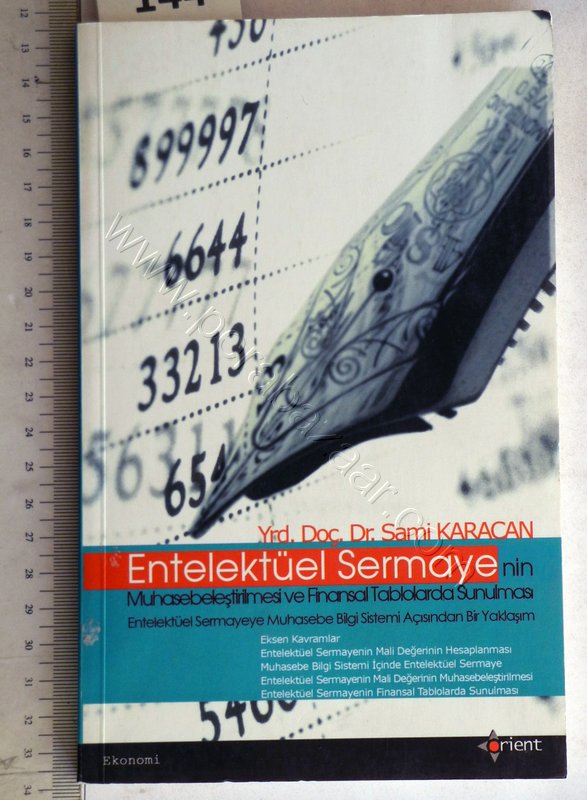 Entelektüel Sermaye'nin Muhasebeleştirilmesi ve Finansal Tablolarda Sunulması, Yrd. Doç. Dr. Sami Karacan